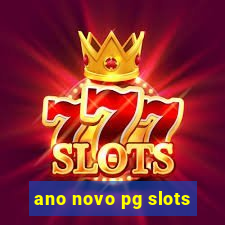 ano novo pg slots